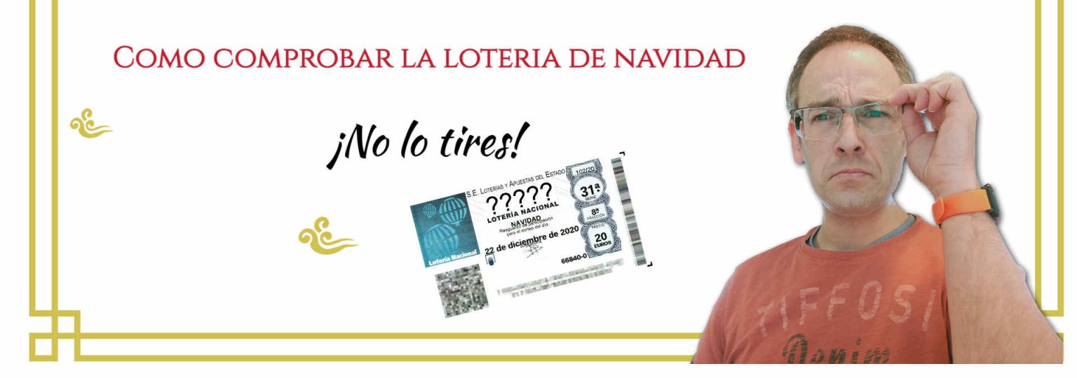 Cómo comprobar la Lotería de Navidad El Blog de Lotería Valverde